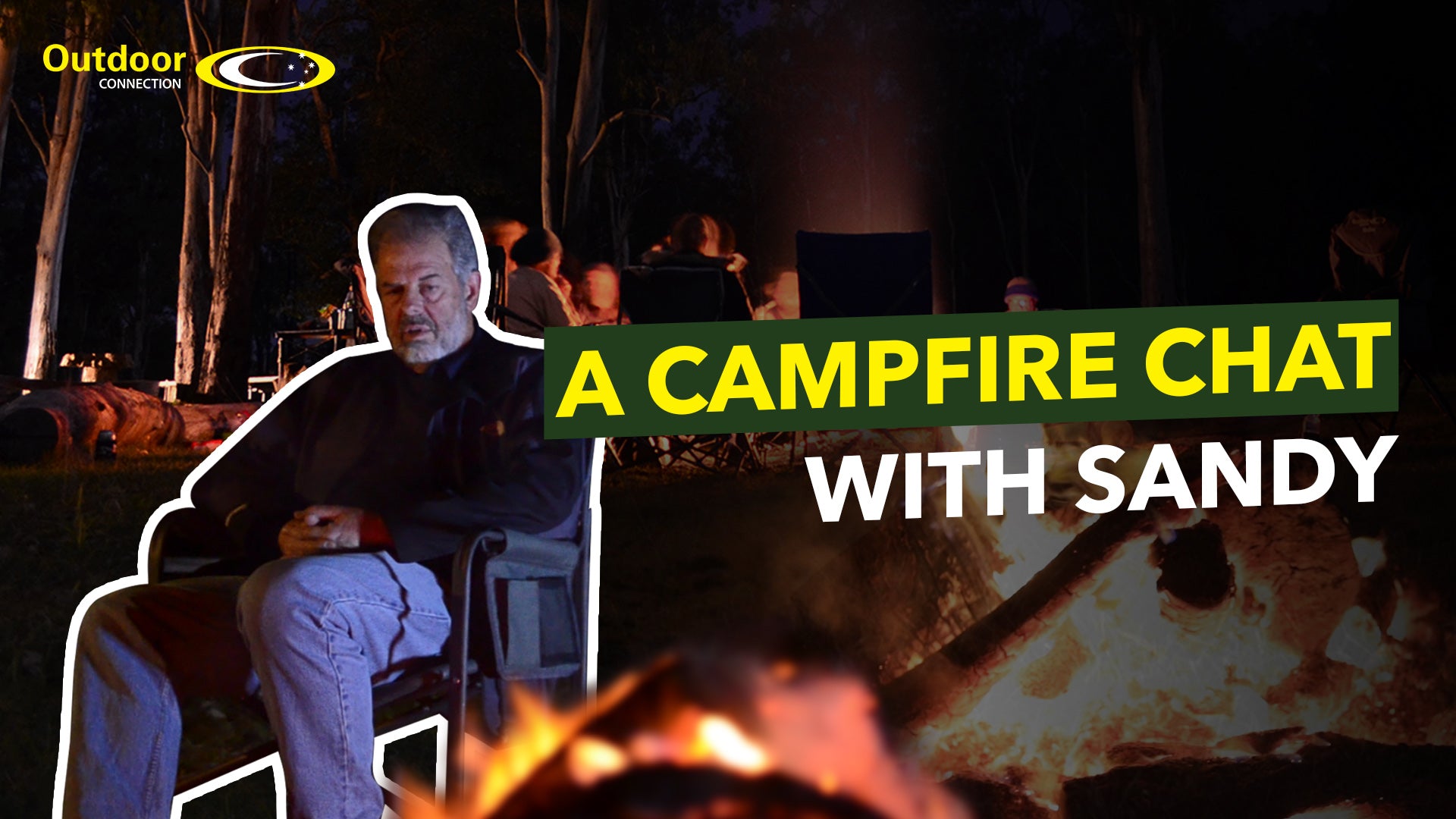 A Campfire Chat With Sandy